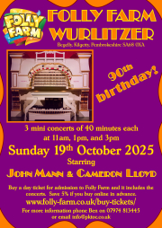 Celebrate the 90th Birthday of the Folly Farm Wurlitzer